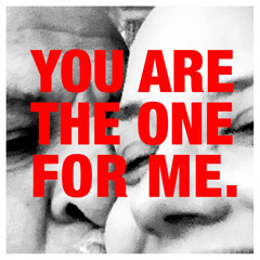 YOU ARE THE ONE FOR ME. (The Funk Is In Da House Mix 2028 - Side A)