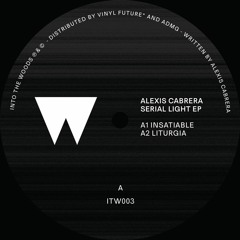 Premiere: A1 - Alexis Cabrera - Insatiable [ITW003]