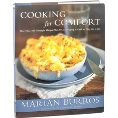 EPUB (⚡READ⚡) Cooking for Comfort: More Than 100 Wonderful Recipes That Are as S