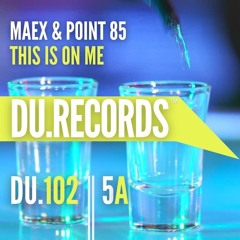 Maex, Point85 - This Is On Me (Radio Edit)