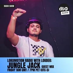 Lokomotion Radio By Loudek 006 Incl. Jungle Jack Guestmix