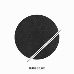 MODULE .002