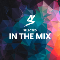 Selected - In the Mix