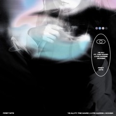 Ye Ali - 1st Night - feat Lyfe Harris, DCMBR & Tre Ward