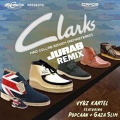 Vybz Kartel - Clarks (JURAB Shatta REMIX)