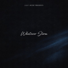 Whatever Storm (feat. YBP)