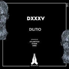 PREMIERE // DXXXV - Dilitio (Original Mix) [Revelation Records]
