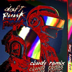 [FREE DL] daft punk - one more time (clwdy remix)