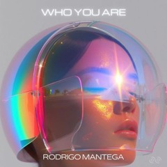 Who You Are