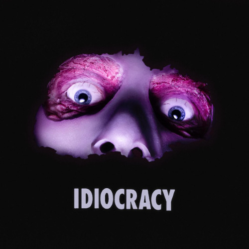 IDIOCRACY