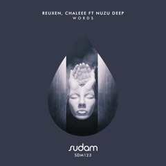 Reuxen, Chaleee Ft Nuzu Deep - Words (Original Mix) [Sudam Recordings]