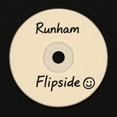 Runham Flipside 💽