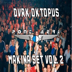 Dvrk Øktopus - Makina Actual Set Vol. 2