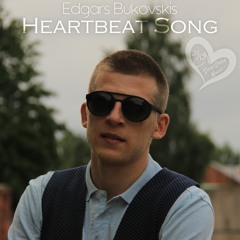 Edgars Bukovskis - Heartbeat Song (Original Mix)
