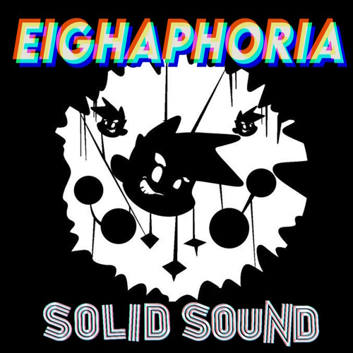 EIGHAPHORIA. « Violent Breaks & Noises »