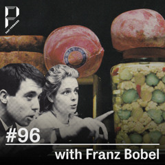 Past Forward #96 with Franz Bobel