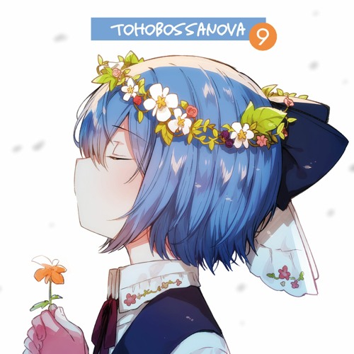 TOHO BOSSA NOVA 9 Crossfade