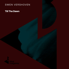 Swen Vershoven - Till The Dawn