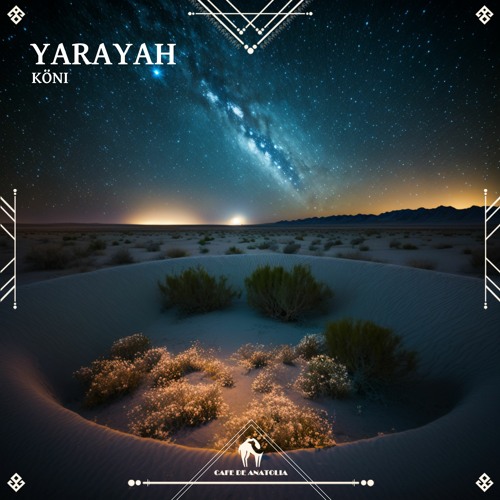 KÖNI - YaraYah (Cafe De Anatolia)