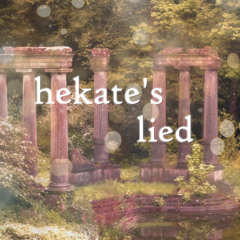 hekate's lied