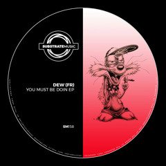 Dew (FR) - Dirty Mood