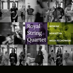 ACD 325 - Track 01 - Nowak - String Quartet No 3