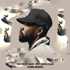 Method Man - Wu tang clan (c808s Remix)