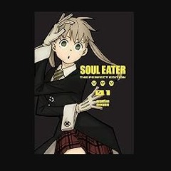 PDF ⚡ Soul Eater: The Perfect Edition 01 get [PDF]