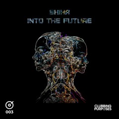 SHIHA - Into The Future (Radio Edit)