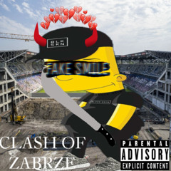 DemonZKomornikówSlonskich - Clash of Zabrze