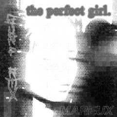 mareux - the perfect girl (surf remix)