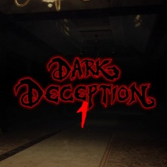 Dark Deception - Going Up