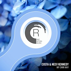 Costa & Neev Kennedy - My Own Way