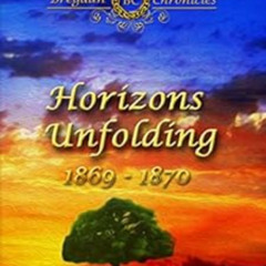 [FREE] PDF ✏️ Horizons Unfolding (#12 in the Bregdan Chronicles Historical Fiction Ro