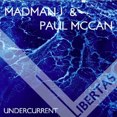 Undercurrent - Original Mix (Paul Mccan & Madman J)