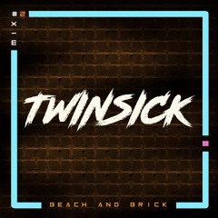 TWINSICK MIX#2 : BEACH AND BRICK [ Deep techno/Funktronica/UKG/Bass ]