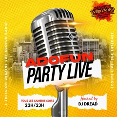 ADOFUN PARTY LIVE // MIX 03 // DJ DREAD  «AFRO , SHATTA ,RAP, , CLUB, REMIX » 11.Nov.2023 (Live Mix)