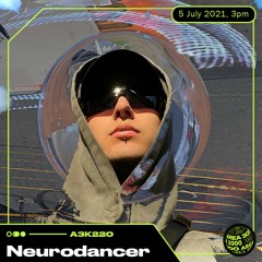 A3K220 Neurodancer - 5 July 2021
