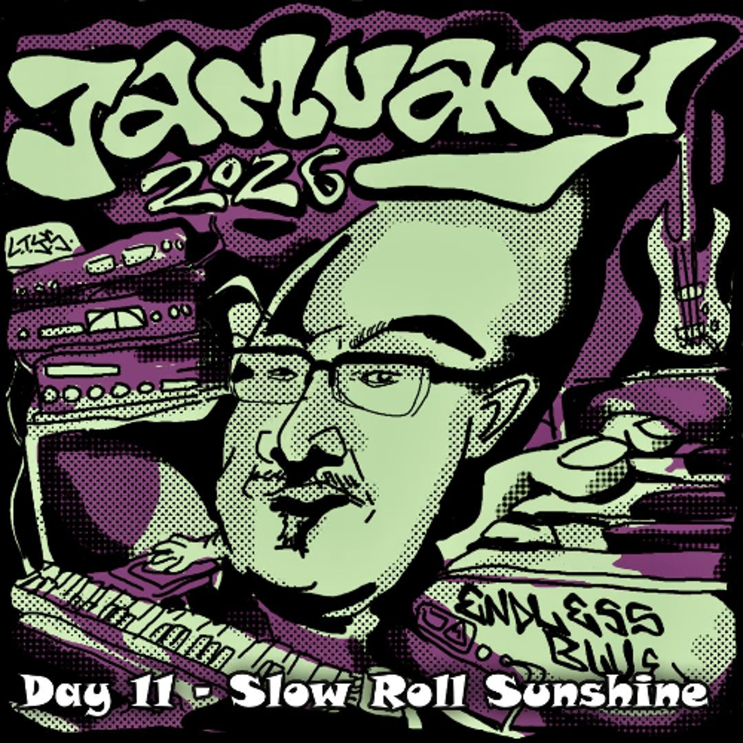 Day 11 - Slow Roll Sunshine episode artwork
