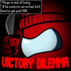 VICTORY DILEMMA
