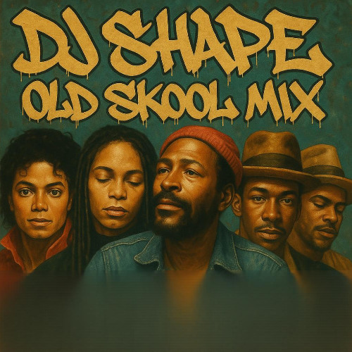 DJ SHAPE  OLDs KOOL MIX 1