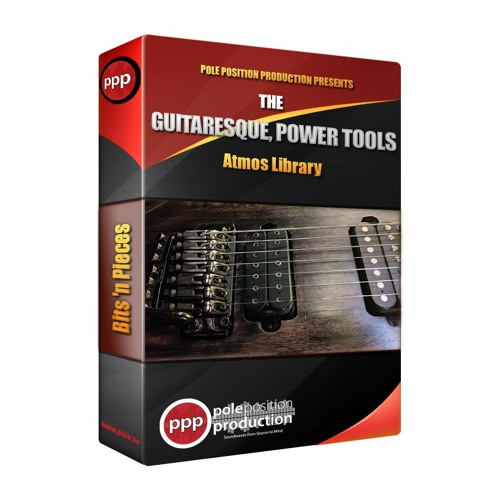 Stream The Guitaresque Power Tools Library by Pole Position Production