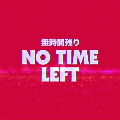 No Time Left
