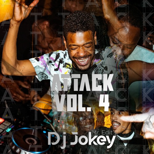 Attack Vol. 4 - Deejay Jokey
