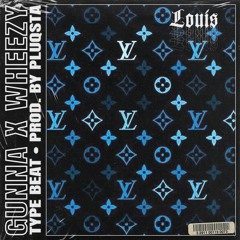 FREE Gunna x Wheezy x Young Thug Type Beat "LOUIS" | Prod. by PLUQSTA