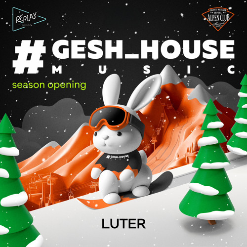 Luter - Openning Season 2024-2025  #Gesh_House_Music.mp3