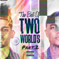 The Best Of Two World's - Afro House Mixtape - Part 2 - Hosted By AB