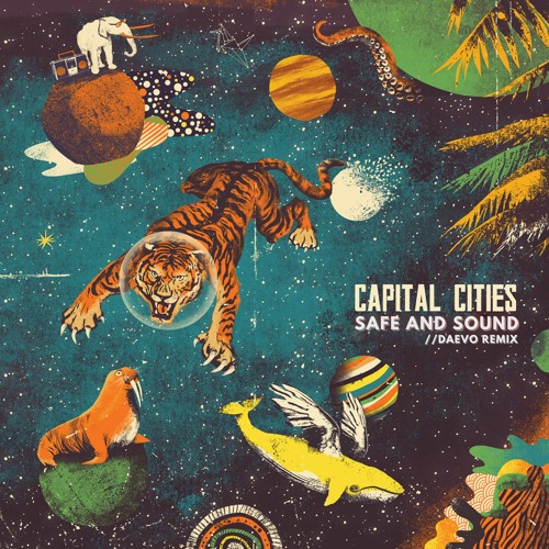 Capital Cities - Safe And Sound (Daevo Remix)