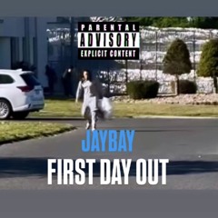 First Day Out