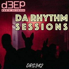 Da Rhythm Sessions 2nd March 2022 (DRS342)